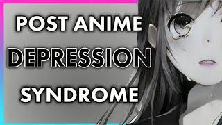 What is Post Anime Depression || Explained In Hindi By ANiVERSE ||