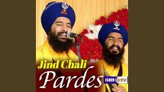 Jind Chali Pardes