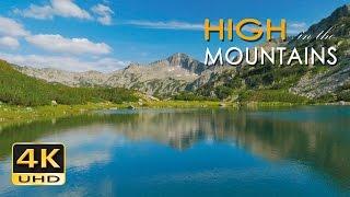 4K High Mountains - Beautiful Nature Video & Relaxing Natural Sounds  - Ultra HD - 2160p