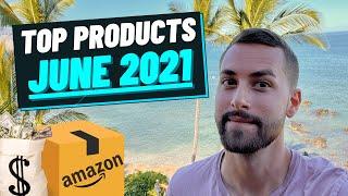 Best Products To Sell On Amazon FBA | June 2021