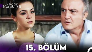 Küçük Kadınlar 15. Bölüm (FULL HD)