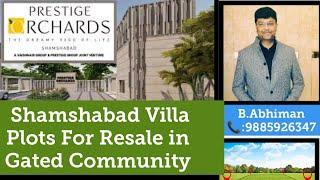 #Prestige orchards premium villa plots for sale#Shamshabad#Maamidipalli#hmdaplotsforsaleinhyderabad