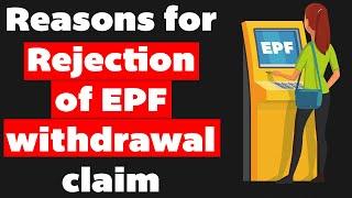 Why EPF Claim Gets Rejected  - Reason for Rejection of EPF Withdrawal Claim | IndianMoney.com