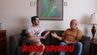 The Creators Process: EPISODE 26 - Ross Spirou