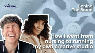 How I Went From Nursing to Running My Own Creative Studio With Studio Kynd | Behind The Brand