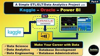 A Simple Data Analytics Project with Kaggle Python Oracle & Power BI [Part-4]
