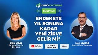 ENDEKSTE YIL SONUNA KADAR YENİ ZİRVE GELİR Mİ? Mert Yılmaz Yorumluyor | İnfo Yatırım