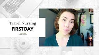 Everything Travel Nursing: First Day