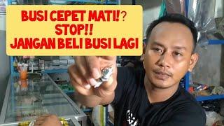 busi cepet mati?!Stop!!!jangan beli busi lagi,nih penjelasannya