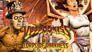 VOODOO KISS - Lords Of Darkness (Official Lyric Video)