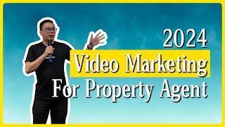 Video Marketing For Property Agent in 2024