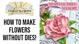 YOU MUST TRY this EASY technique! How to make FLOWERS without dies or any special tools... Part 2