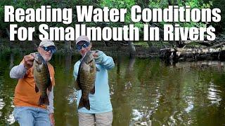 Reading Water Conditions for Smallmouth (In Rivers)