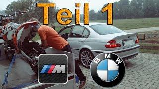 BMW E46 320d - Tuningstory (Teil 1)