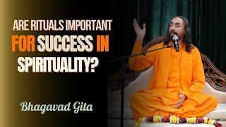 Are RITUALS Important for SUCCESS in SPIRITUALITY? Swami Mukundananda | Bhagavad Gita | 3 STORIES