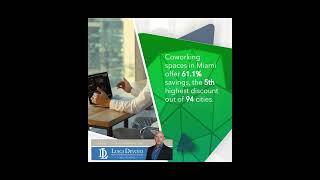 Miami’s Office Market: Coworking Saves $70K Annually