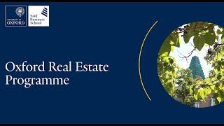 Why choose the Oxford Real Estate Programme?