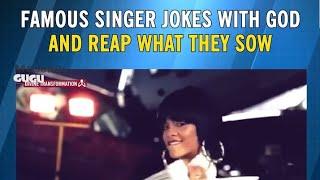 INSTANT JUDGMENT - Famous Singers JOKES With God & Reap What They Sow