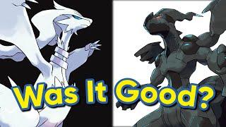 Was Pokemon Black and White Actually Good?