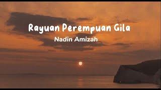 Rayuan Perempuan Gila - Nadia Amizah (Lirik Lagu)