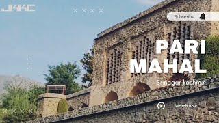 Pari Mahal |palace of fairies |Srinagar Kashmir