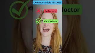 HOW TO CORRECT COMMON ARTICLE MISTAKES