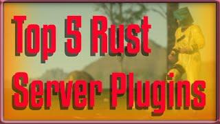 Rust - Top 5 Server Plugins