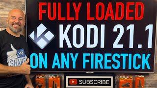 FULLY LOADED KODI 21 on any Amazon FireStick for 2024