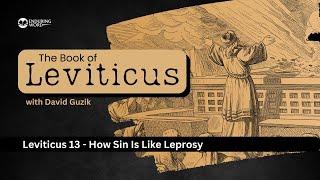 How Sin Is Like Leprosy – Leviticus Chapter 13