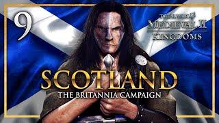 THE FURY OF WILLIAM WALLACE! Medieval 2: Total War - Kingdoms Britannia - Scotland Campaign #9