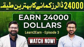 24 THOUSAND Dollars Success Story | Learn2Earn Episode 3