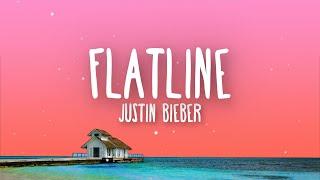 Justin Bieber - Flatline (Lyrics)