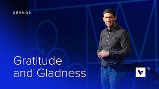 Gratitude & Gladness – Sermon – Matt Chandler – 11/24/24