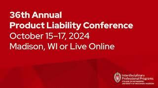 36th Annual Product Liability Conference