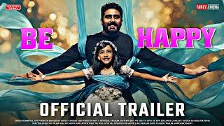 Be happy official trailer : Release update | Abhishek bachchan, Nora fatehi, Be happy teaser trailer