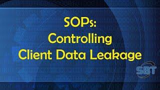 SOP: Control Client Data Leakage