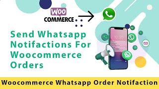 Woocommerce WhatsApp order notification | Send WhatsApp Notifications for WooCommerce Order in Hindi