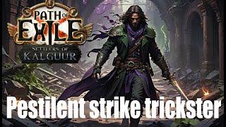 Pestilence strike trickster - my best build this league