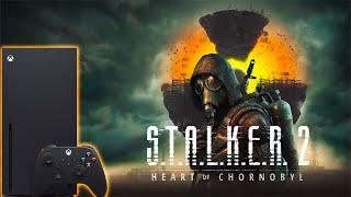 СТРИМ | XBOX SERIES X | ПРОХОЖДЕНИЕ STALKER 2 HEART OF CHERNOBYL