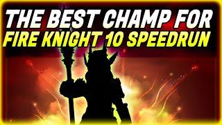 HE FOUND THE BEST CHAMP FOR FIRE KNIGHT 10 SPEEDRUNS! RAID SHADOW LEGENDS