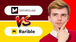 Mintable vs Rarible NFT Comparison | Which is Better?