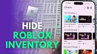 How To Hide Your Inventory In Roblox Mobile