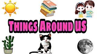 Things Around Us || CBSE Grade 1 || EVS Lesson || Kidos Edu Point