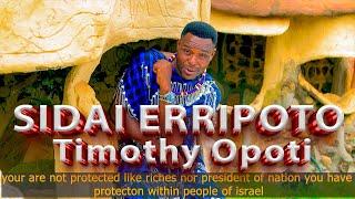 SIDAI ERRIPOTO OFFICIAL 4K VIDEO BY TIMOTHY OPOTI