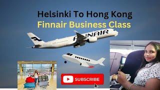 Helsinki To Hong Kong | Finnair Business Class | Hong Kong