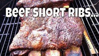 A Beginners Guide to Smoking Beef Short Ribs!