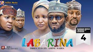 LABARINA SEASON 11 EPISODE 4 KADAN DAGA NA RANAR JUMA’A