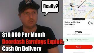 Doordash Cash On Delivery Is Broken - $10,000 Per Month Exploit Exposed