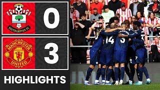 HIGHLIGHTS: Southampton 0-3 Manchester United | Premier League