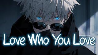 「Nightcore」 You Love Who You Love - Zara Larsson  (Lyrics)